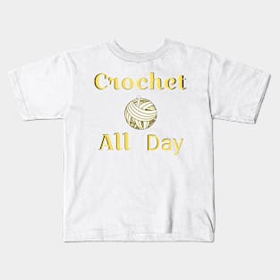 Crochet All Day Kids T-Shirt